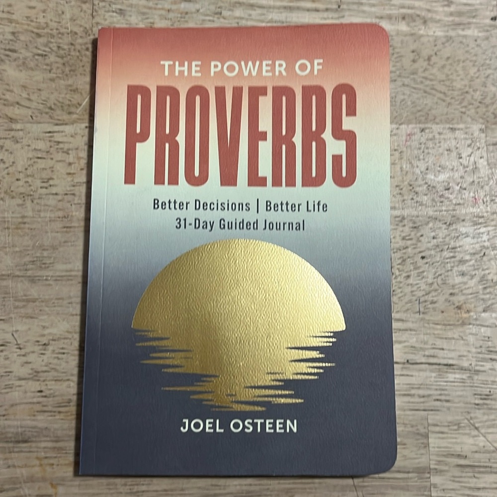 The Power of Proverbs by Joel Osteen